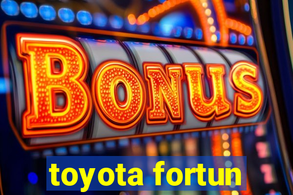 toyota fortun