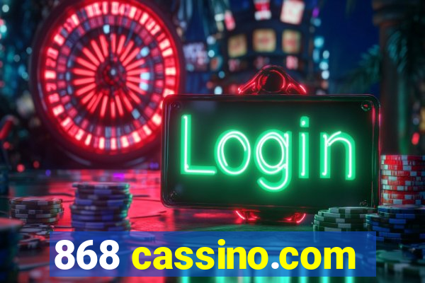 868 cassino.com