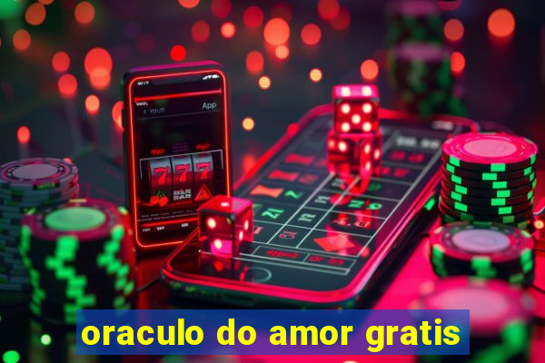 oraculo do amor gratis