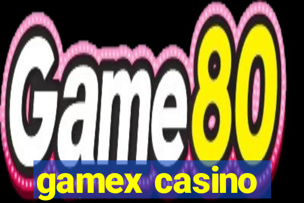 gamex casino