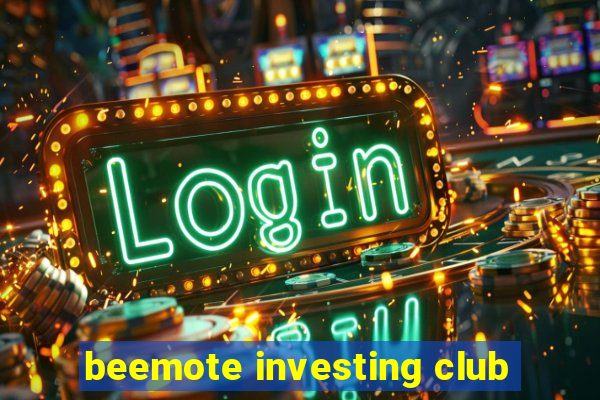 beemote investing club