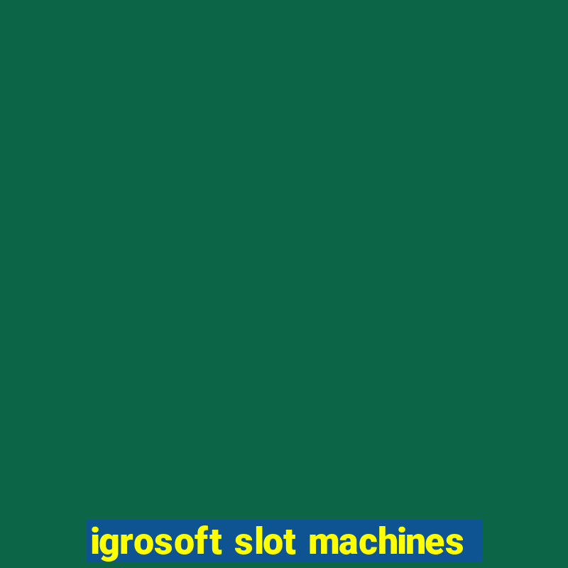 igrosoft slot machines