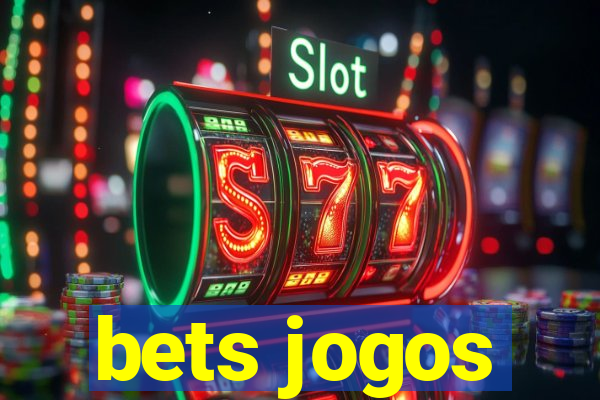 bets jogos