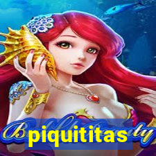 piquititas