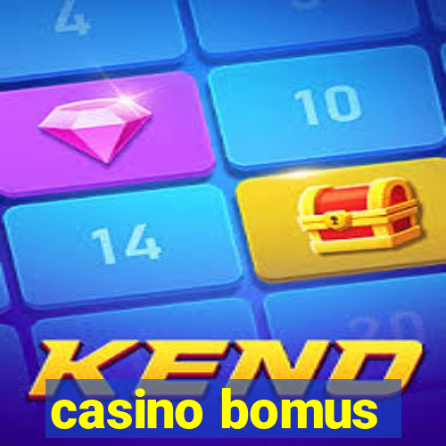 casino bomus