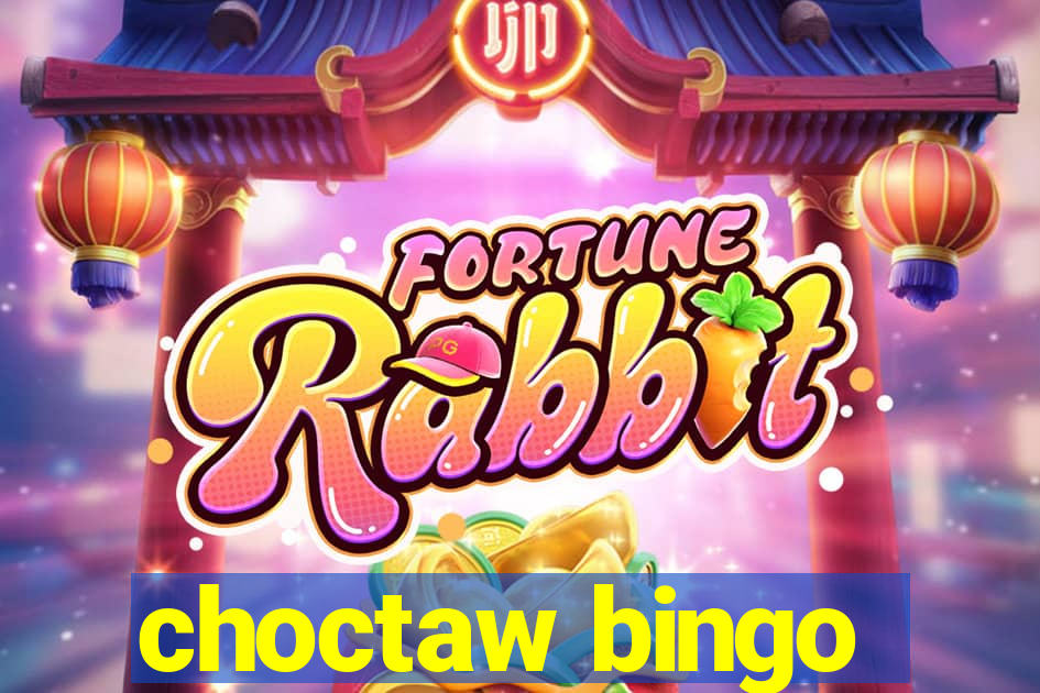 choctaw bingo