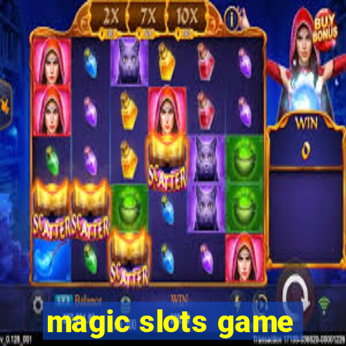 magic slots game