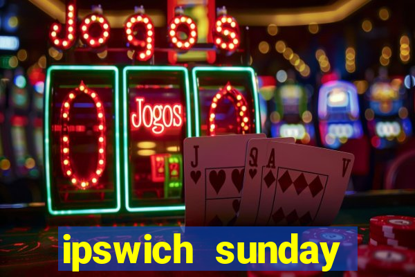 ipswich sunday football league