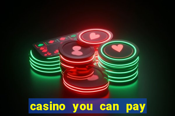 casino you can pay with phone bill