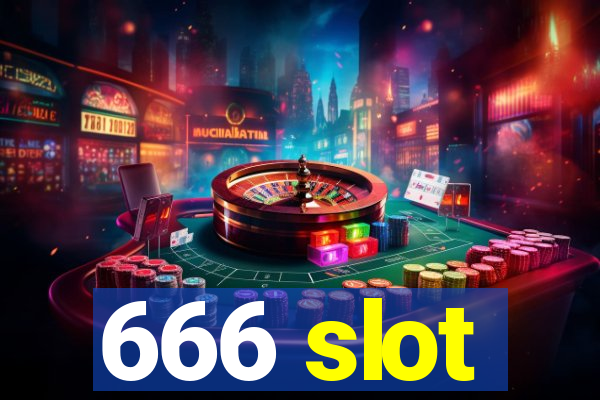 666 slot