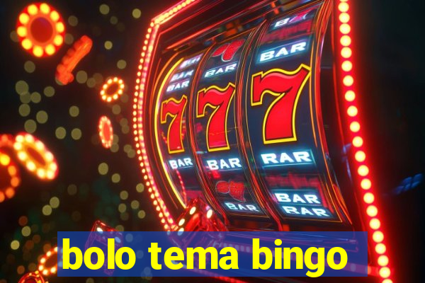 bolo tema bingo