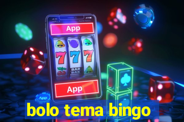 bolo tema bingo