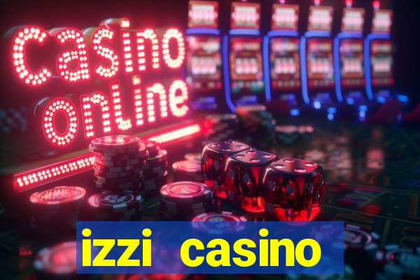 izzi casino c贸digo promocional