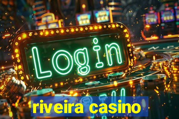 riveira casino