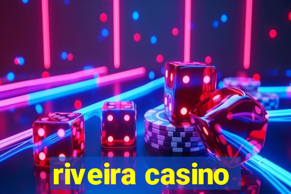 riveira casino