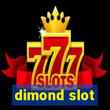 dimond slot