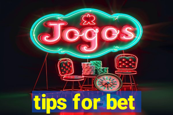 tips for bet