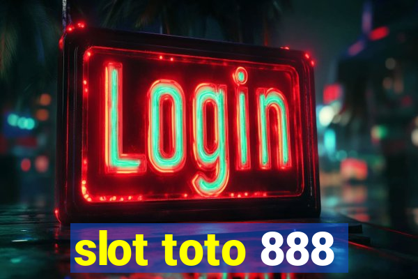 slot toto 888