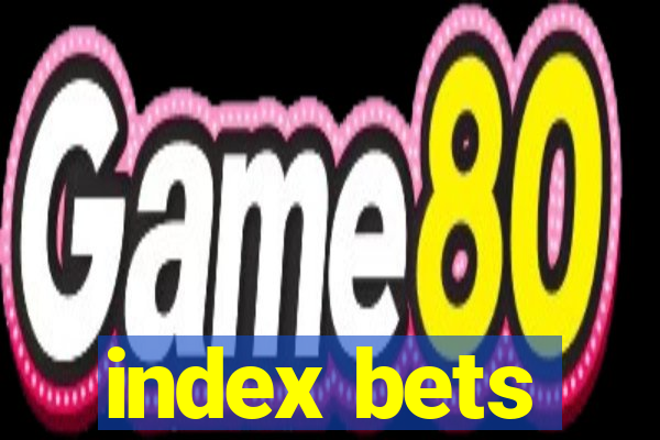 index bets