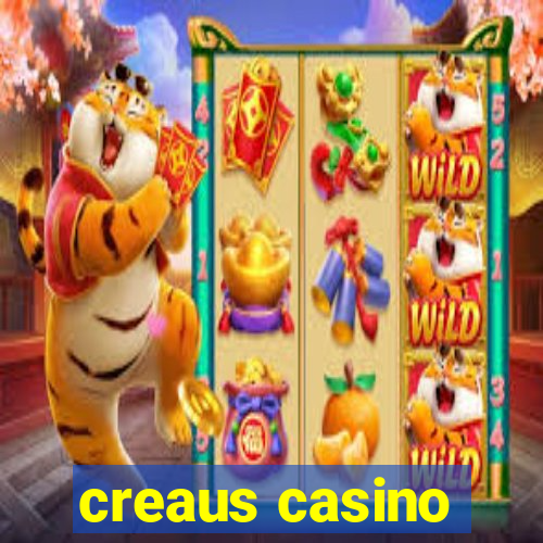 creaus casino