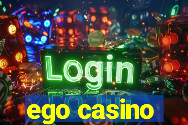 ego casino