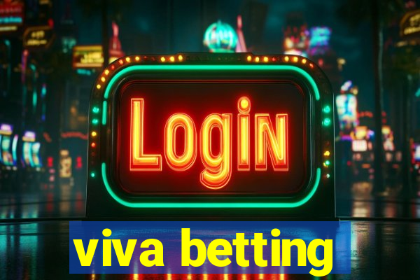 viva betting