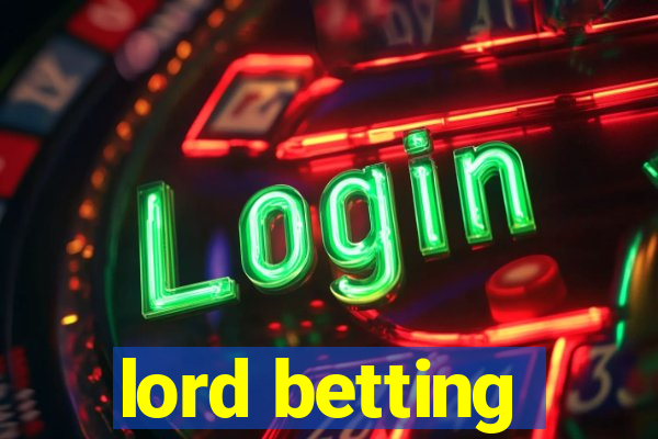 lord betting