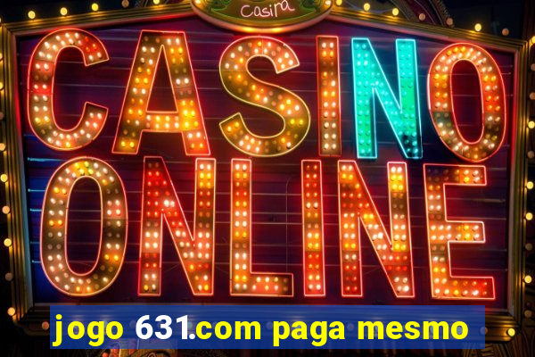 jogo 631.com paga mesmo