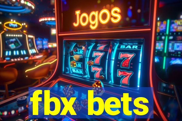 fbx bets