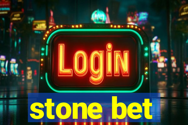 stone bet