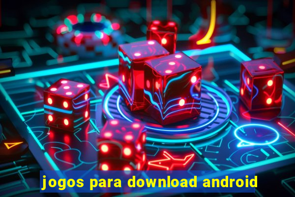 jogos para download android