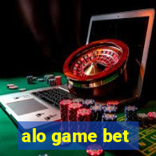 alo game bet