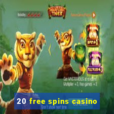 20 free spins casino