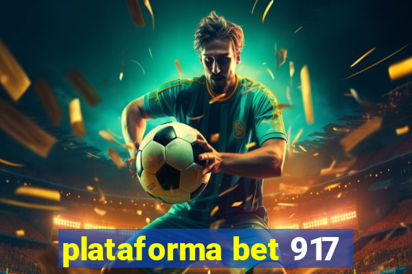 plataforma bet 917