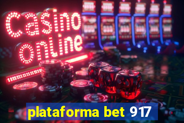 plataforma bet 917