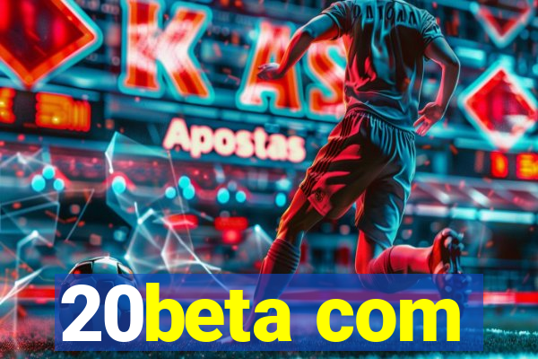 20beta com