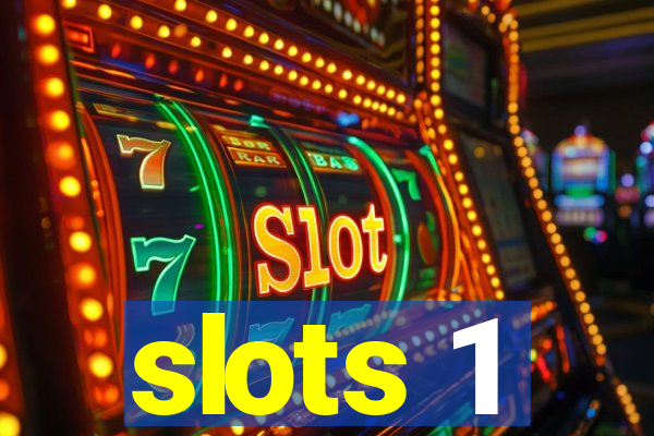 slots 1