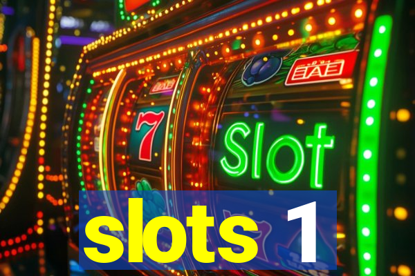 slots 1