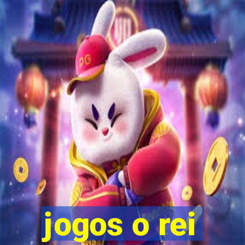 jogos o rei