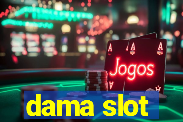 dama slot