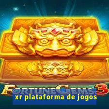 xr plataforma de jogos