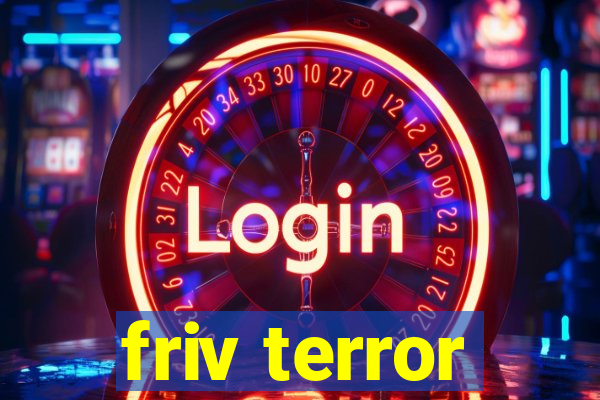 friv terror