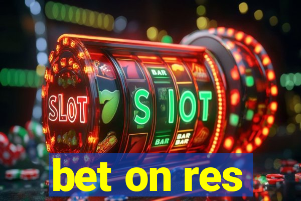 bet on res