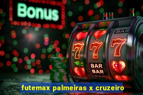 futemax palmeiras x cruzeiro