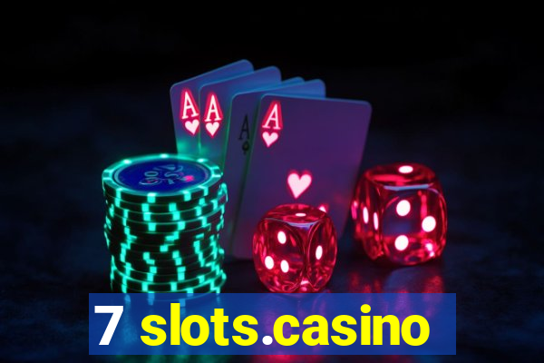 7 slots.casino