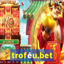 troféu.bet