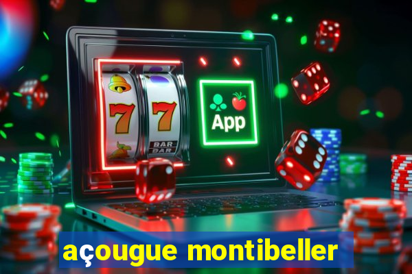 açougue montibeller