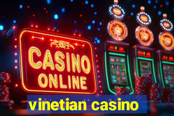 vinetian casino