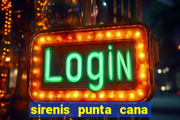 sirenis punta cana resort casino & aquagames