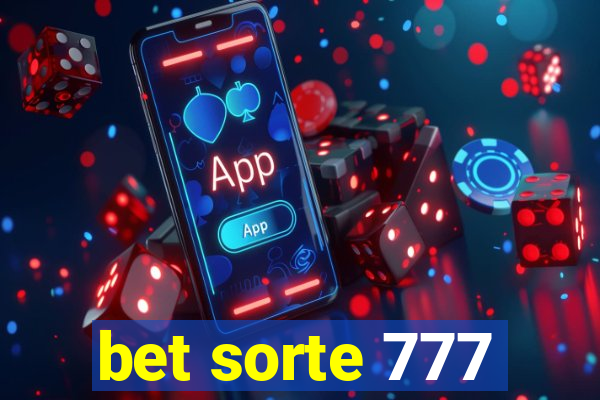 bet sorte 777